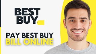 How To Pay Best Buy Bill Online - Step by Step