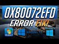 Fix Windows Store Error 0x80072efd in Windows 10/8/7 - [2026 Tutorial]