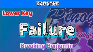 Failure by Breaking Benjamin (Karaoke : Lower Key)