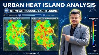 LST, Urban Heat Island Effect, and UTFVI Analysis using Google Earth Engine and Landsat dataset
