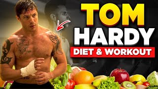 Tom Hardy unseen Workout and Diet routine