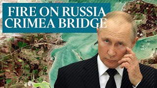 Fire on bridge linking Crimea to Russia could ‘severely hamper’ Russian logistics