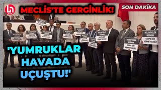 SON DAKİKA! Meclis'te kayyum gerginliği: AKP ve DEM arasında kavga!
