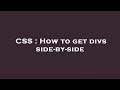 CSS : How to get divs side-by-side