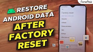 [3 Ways] How to Recover Data from Android after Factory Reset without Backup/Computer