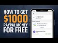 How To Get $1000 Free PayPal Money For Free In 2024 | Make Money Online | Free PayPal Money