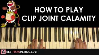 HOW TO PLAY - Cuphead - Clip Joint Calamity (PIANO TUTORIAL LESSON)