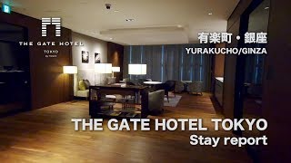 [Hotel stay report]THE GATE HOTEL TOKYO by HULIC / YURAKUCHO GINZA