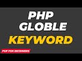 PHP Global Keyword | PHP tutorial for Beginners | Complete PHP Course