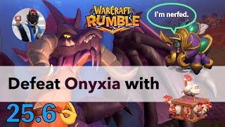 [Warcraft Rumble] Defeat Onyxia with Anub'arak (nerfed) avg. 25.6 - Angry Chickens go! - v11.0.0