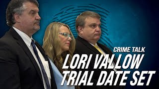 Lori Vallow Trial Date Set