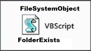 8 VBScript-FileSystemObject-FolderExists
