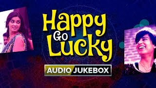 Happy Go Lucky | Audio Jukebox