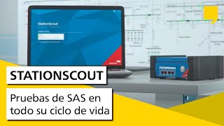 StationScout | Pruebas de SAS en todo su ciclo de vida