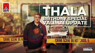 Thala Ajith Birthday Special | Valimai Update | Adarsh A K | Mabstic Media