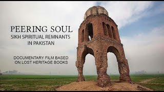 PEERING SOUL (Sikh Spiritual Remnants in Pakistan)