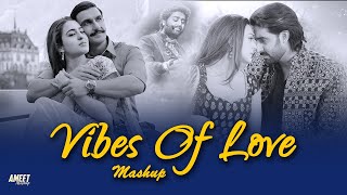Vibes of Love Mashup 2024 | Best of Arijit Singh | Bollywood Romantic Love