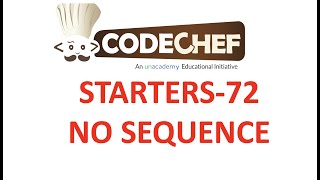 NO SEQUENCE | Codechef starters 72