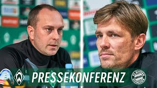LIVE: Pressekonferenz mit Ole Werner & Clemens Fritz |  SV Werder Bremen - FC Bayern München