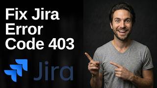 Fix Jira Error Code 403 (2026 Easy Guide)