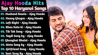 Ajay Hooda New Haryanvi Songs | Haryanvi Song Jukebox | New Haryanvi Song | Haryanvi Gaane 2025