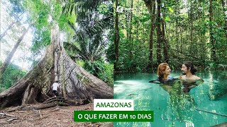 Amazonas - o que fazer em 10 dias (ft. Iguana Tour) - resumo