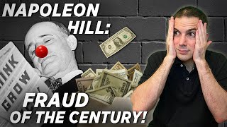Napoleon Hill (Think and Grow Rich) SCAM & FRAUD? [2024]
