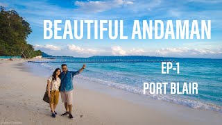 ANDAMANS POST LOCKDOWN | CINEMATIC DRONE SHOTS | FERRY DETAILS : EP-1: PORT BLAIR