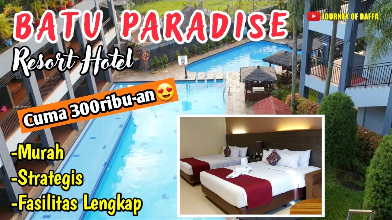 BATU PARADISE RESORT HOTEL | REKOMENDASI HOTEL MURAH STRATEGIS DAN ...