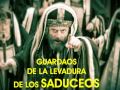 guardaos de la levadura de los saduceos pr jose manuel jaimes