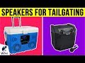 10 Best Speakers For Tailgating 2019