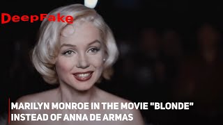 DeepFake Marilyn Monroe in "BLONDE"|NETFLIX|Anna De Armes