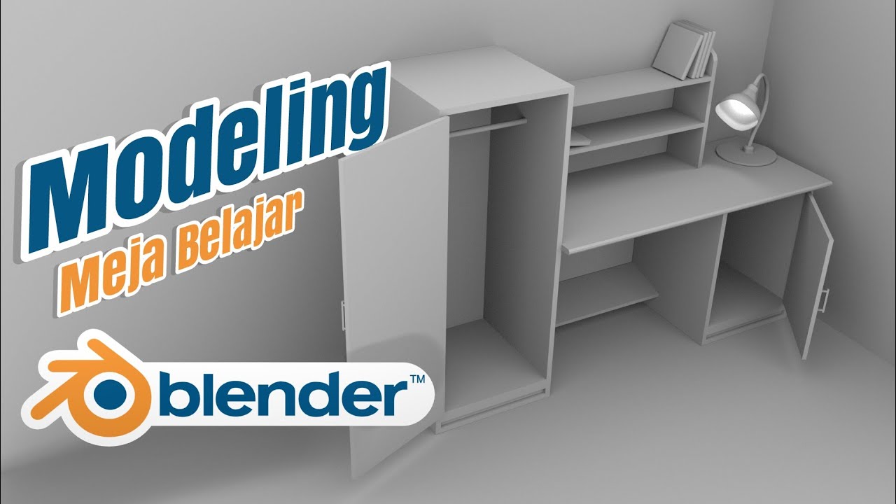 Tutorial Dasar Blender 3D Untuk Pemula - Cara Modeling Meja Belajar ...