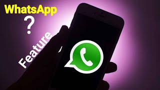 WhatsApp Hidden Feature Awesome Tricks ✓  #Whatsapp Latest Update