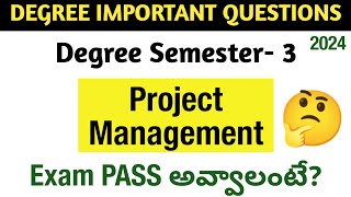 Degree Semester 3 - Project Management Most Important Questions UNIT-WISE Weightage DegreeExams2024