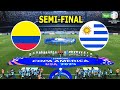 URUGUAY vs COLOMBIA - COPA AMERICA 2024 USA | Semi - Final | Full Match All Goals | PES Gameplay