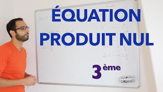 Equation produit nul