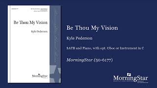 Be Thou My Vision by Kyle Pederson - Scrolling Score