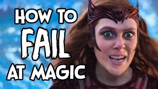 How To Fail At Magic — Dr Strange 2