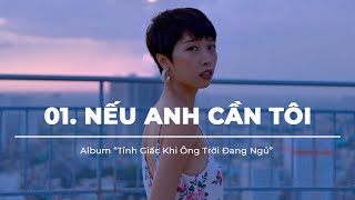 TRANG - 'Nếu Anh Cần Tôi' (OFFICIAL MUSIC VIDEO)