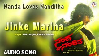 Nanda Loves Nanditha I "Jinke Marina" Audio Song I Yogesh ,Nanditha I Akshaya Audio