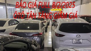 BÁO GIÁ FULL CẬP NHẬT MẪU XE 8/2/2025 ÔTÔ TÂN TĂNG NHIỀU XE CẬP BẾN AE NHANH TAY NHÉ| 0914500068