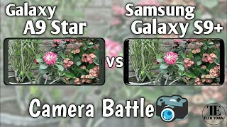 Samsung Galaxy A9 Star vs Galaxy S9 Plus Camera Test Comparison