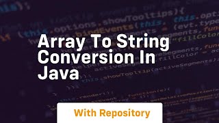array to string conversion in java