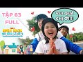 Gia đình là số 1 Phần 2 | Tập 63 Full: Chị em Tâm Ý 