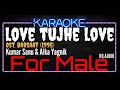 Karaoke Love Tujhe Love For Male HQ Audio - Kumar Sanu & Alka Yagnik Ost. Barsaat (1995)