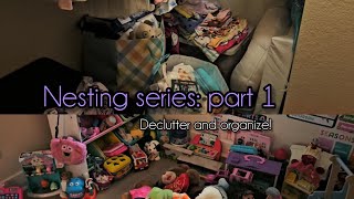 Nest with me// Part 1 - Decluttering and organizing