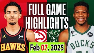 Milwaukee Bucks vs Atlanta Hawks FULLGAME Qtr Feb 07, 2025 Highlights | NBA SEASON