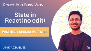 State & setState in React(Practical). Javascript vs React.(No Edit) - Beginners Friendly
