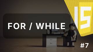 for & while – Schleifen in JavaScript | JavaScript #7